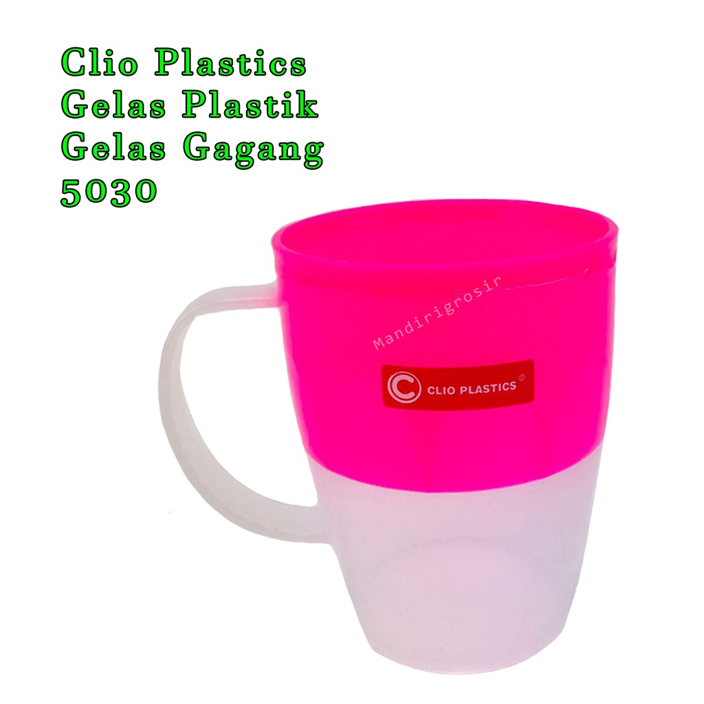 Gelas Plastik * Clio Plastics * Gelas Gagang * 5030