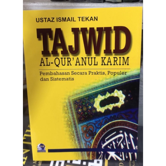 Tajwid al Quranul Karim - Ustaz Ismail Tekan