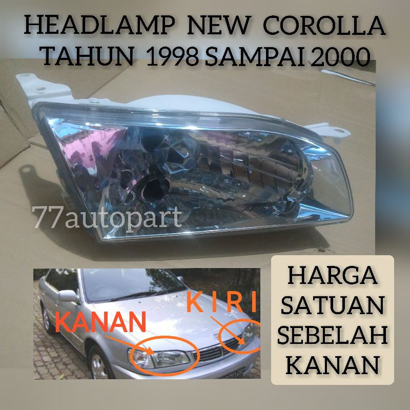 Headlamp lampu besar new corolla 1998 1999 2000 kanan