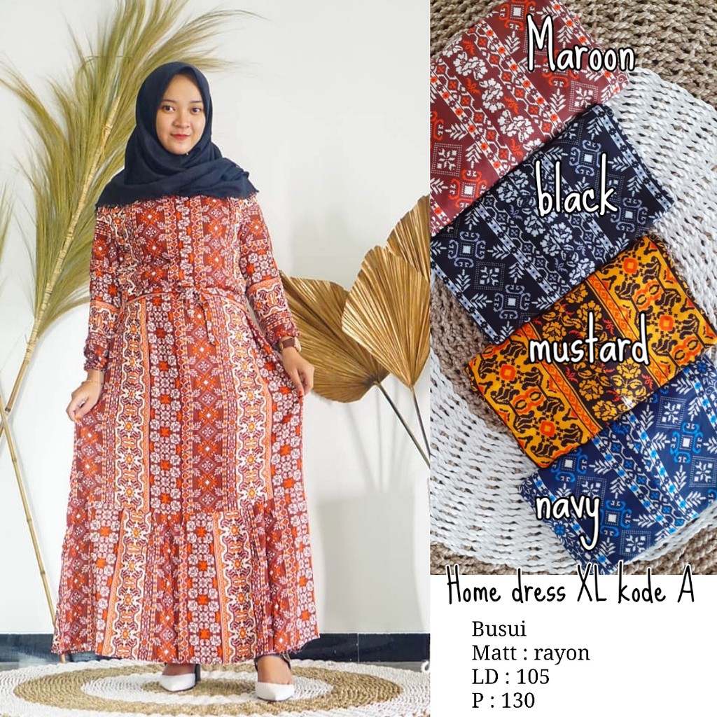 HOME DRESS / GAMIS ETNIK / GAMIS RAYON / GAMIS BUSUI XL