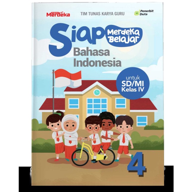 

SIAP Merdeka Belajar: Bahasa Indonesia SD/MI Kelas IV /4