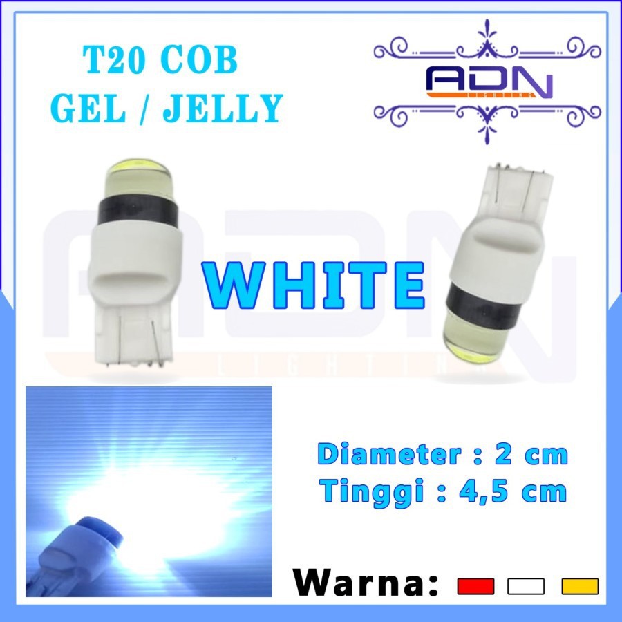 Lampu Sein Rem MOTOR MOBIL T20 GEL JELLY COB 7440 7443 SUPERBRIGHT ADN