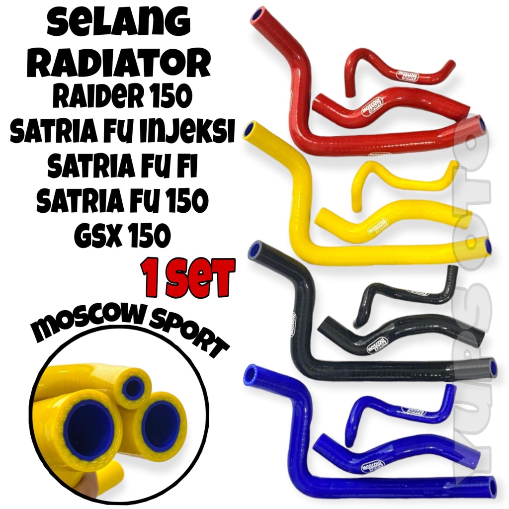 SELANG RADIATOR SATRIA FU 150 SATRIA FU FI SATRIA FU INJEKSI GSX150 GSX 150 RAIDER 150 SELANG RADIATOR MOSCOW SPORT HARGA 1 SET PNP MERK MOSCOW SPORT ORIGINAL SELANG RADIATOR MOSCOW SPORT SET TINGGAL PASANG