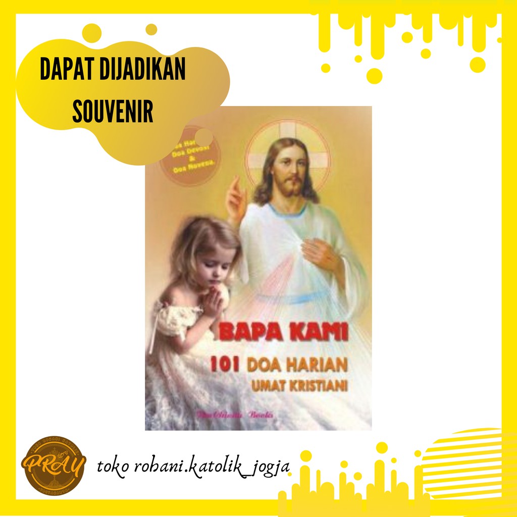 DOA BAPA KAMI 101 DOA HARIAN UMAT KRISTIANI