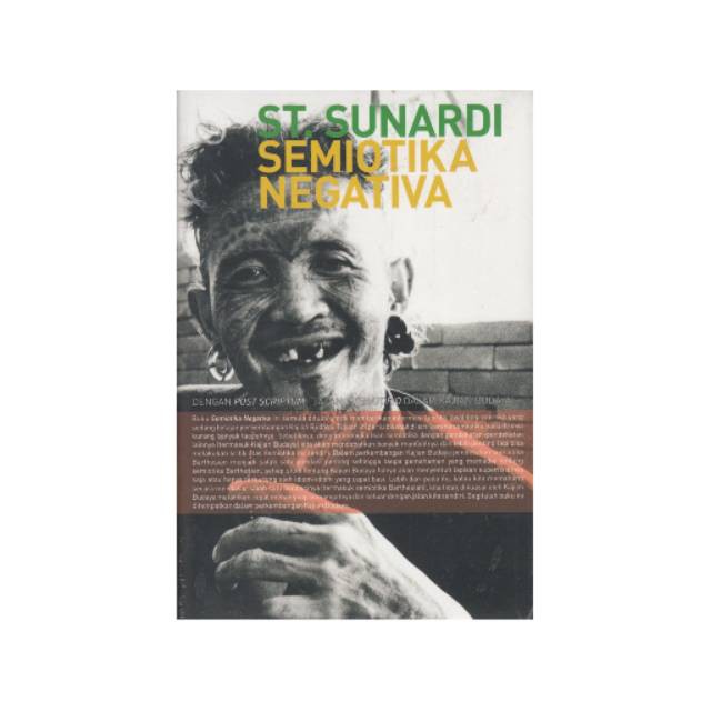 

Buku Semiotika Negativa By St. Sunardi