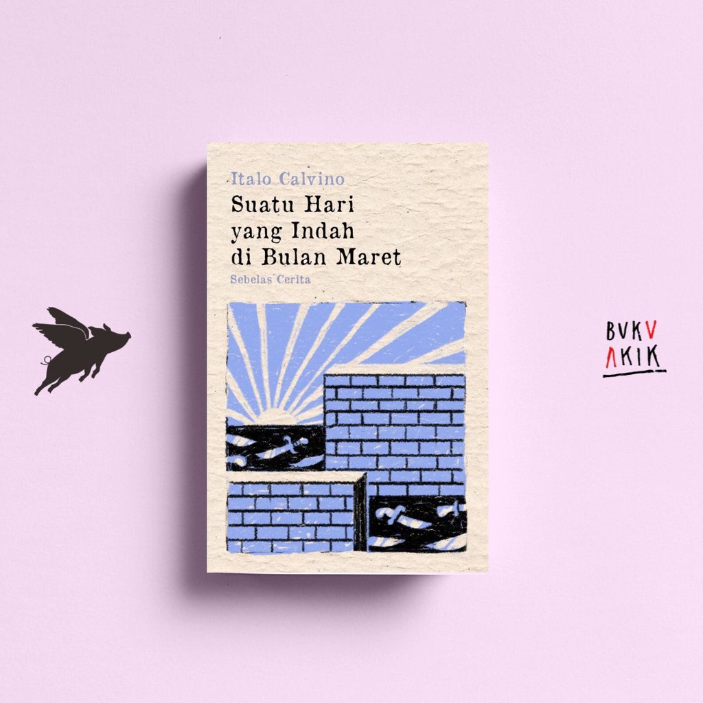 Suatu Hari yang Indah di Bulan Maret - Italo Calvino