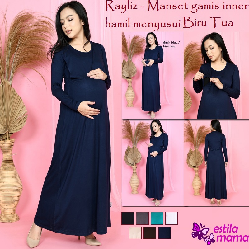  Rayliz Manset gamis inner hamil menyusui Estila Mama 