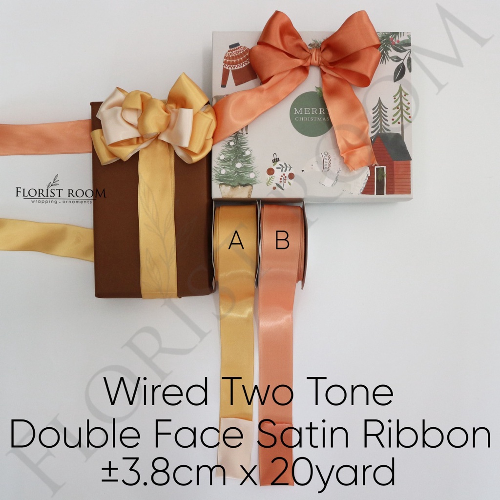 

Wired Two Tone Double Face Satin Ribbon ±3.8cm x 20yard