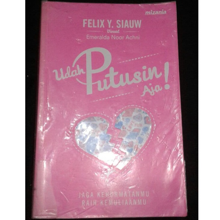 [ PRELOVED ORI ] Udah Putusin Aja || Felix Siauw