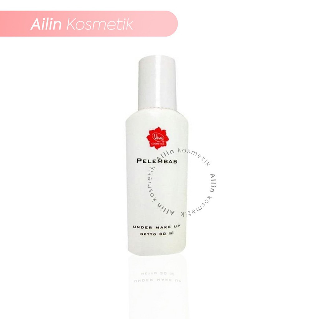 Viva Pelembab Under Make Up 30 mL by AILIN