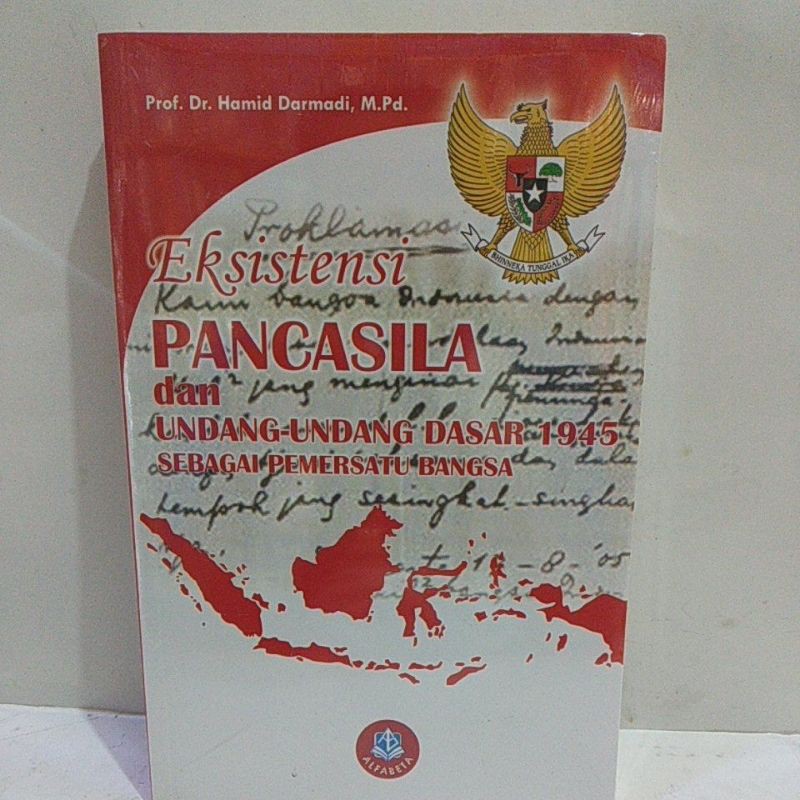 Eksistensi PANCASILA dan UUD 1945