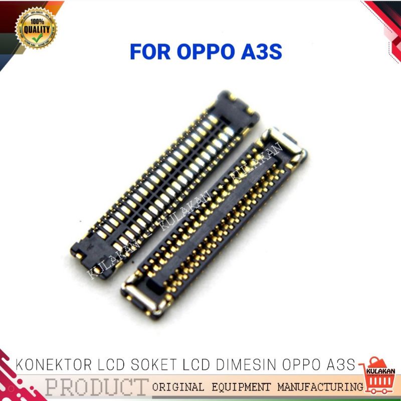 BARU KONEKTOR LCD SOKET LCD DIMESIN OPPO A3S FPC