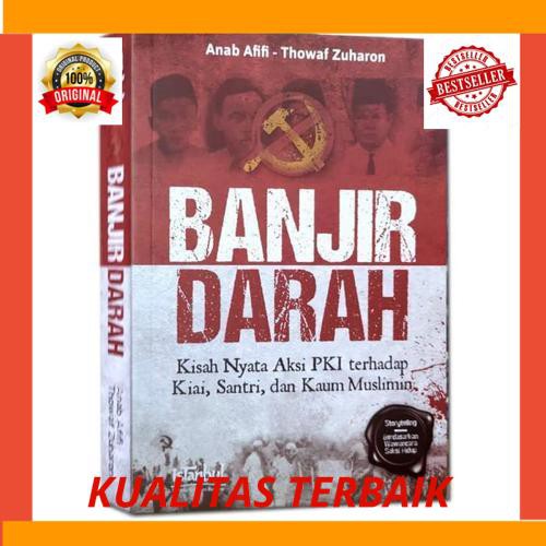 Promo Banjir Darah PKI Kisah Nyata Aksi PKI