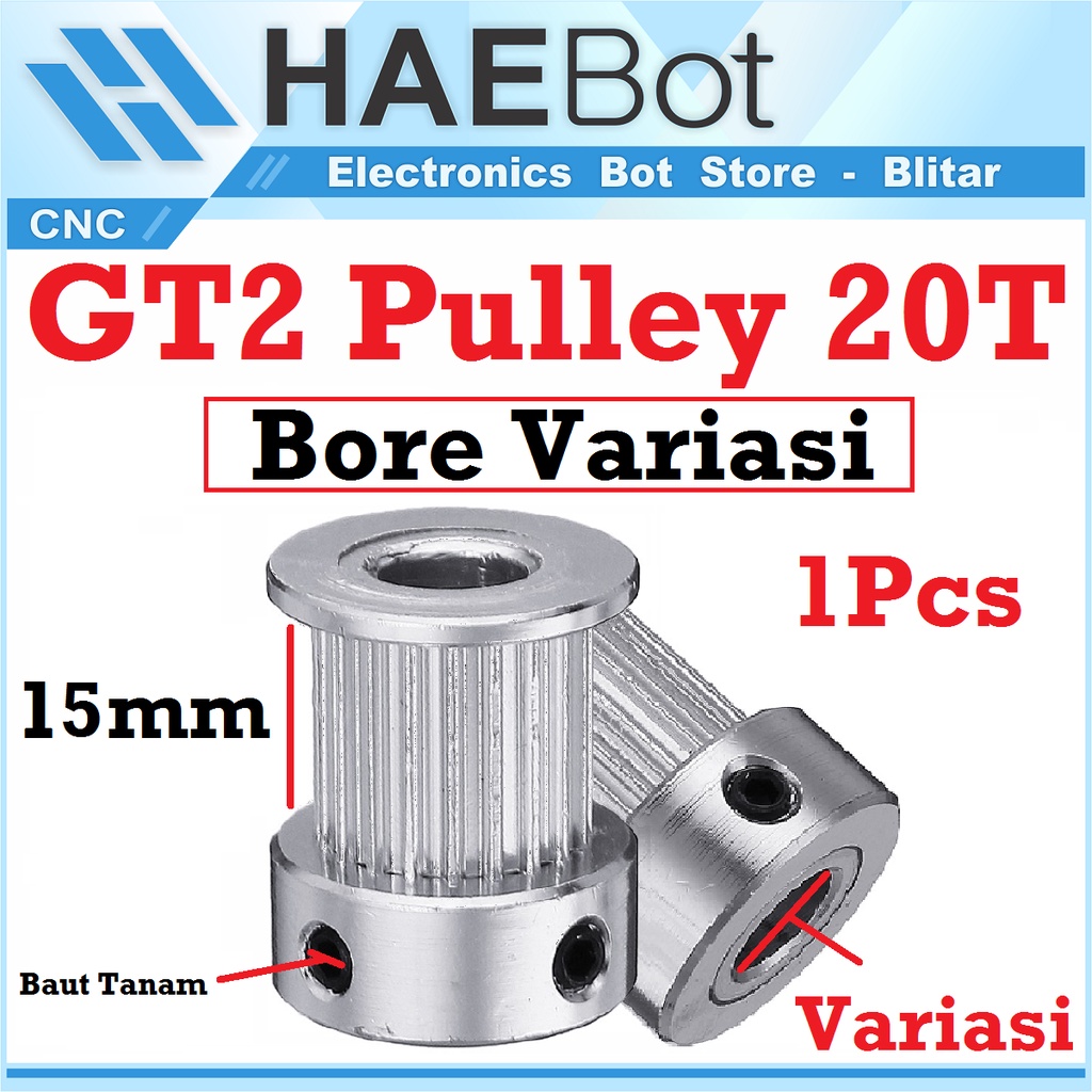 [HAEBOT] GT2 Pulley Pully Timing CNC 20T W15 Bore 4 5 6 6.35 8 CNC 3D Printer Lebar 15mm Puley 3D Printer Aluminium Pitch 2mm Aktuator Slider Router Mekanik 20 Teeth Gigi