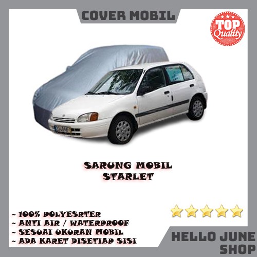 Sarung Mobil Starlet Cover Selimut Mobil Starlet Body Cover Mobil Starlet Body Cover Anti Air