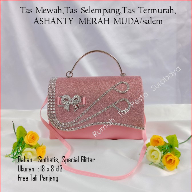 TAS PESTA ASHANTY MODEL CLUCTH DAN SELEMPANG TERKESAN MEWAH DAN ELEGAN