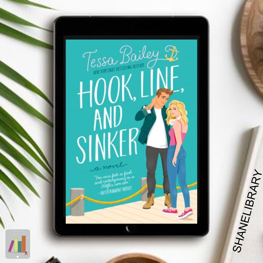 It Happened One Summer, Hook,Line and Sinker by Tessa Bailey-Hook,Line and Sinker