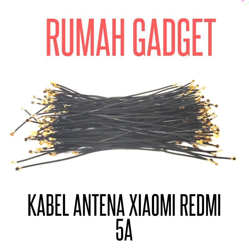 KABEL ANTENA XIAOMI REDMI 5 REDMI 5A