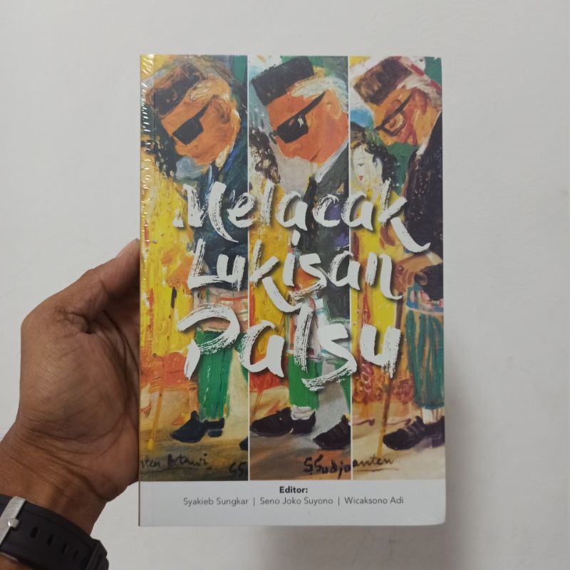 Melacak Lukisan Palsu - Syakieb Sungkar, Dkk