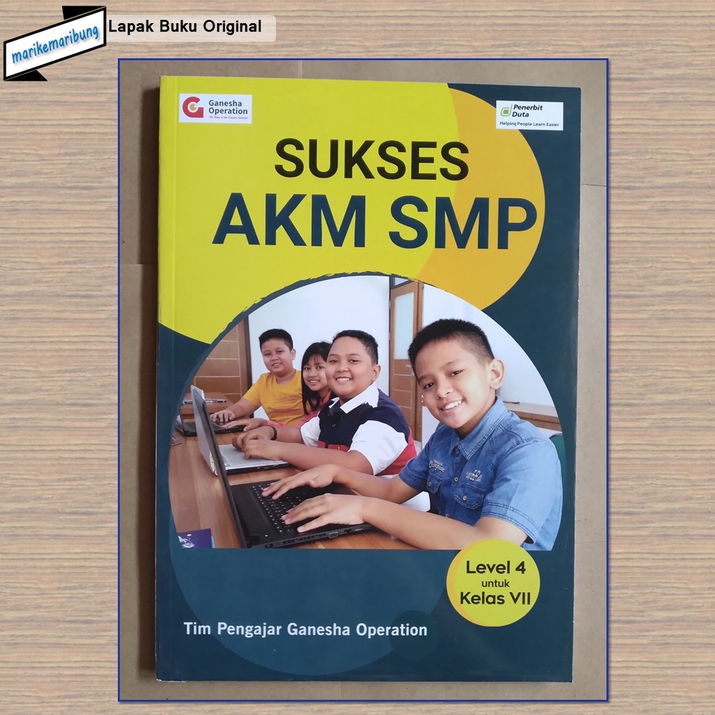 Buku AKM Level 4 untuk Kelas 7 SMP Ganesha Operation
