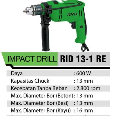 Mesin Bor 13mm - 1RE/ Mesin Bor Tangan/Mesin Bor Impact RID-13mm - 1Re /Bor Beton Besi Kayu 600WATT/Mesin Bor Impact RYU RID-13mm - 1Re / Bor Beton Besi Kayu/IMPACT DRILL