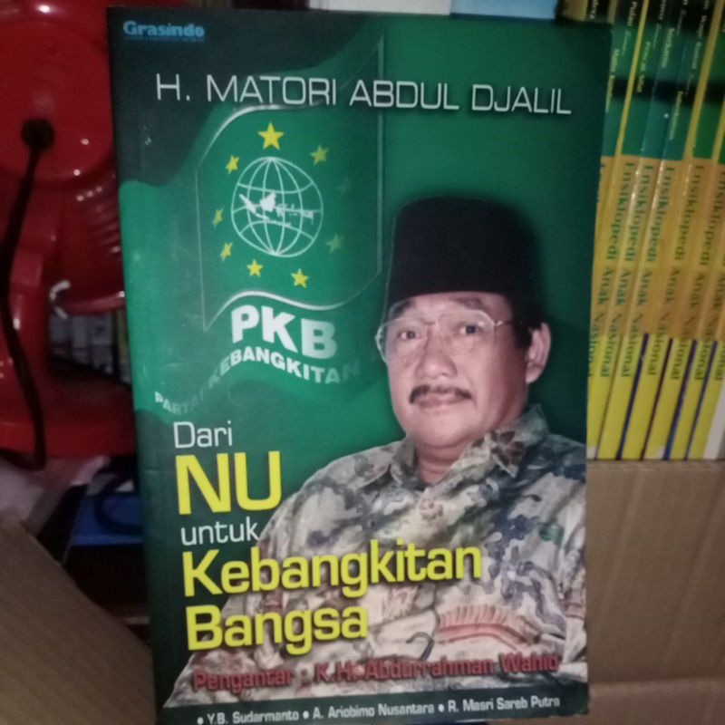 Dari NU untuk Kebangkitan Bangsa - H. Matori Abdul Djalil - Buku Bekas