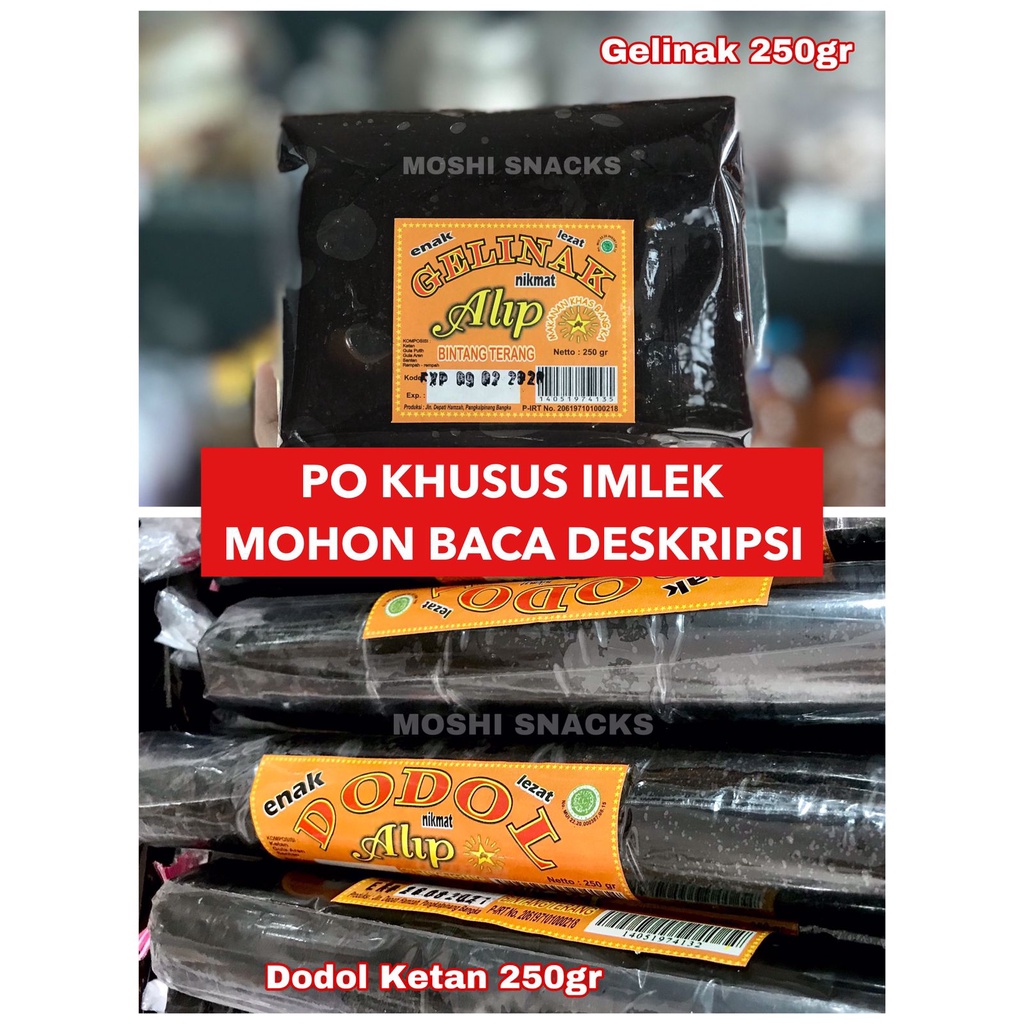

Dodol Bangka / Gelinak Cap Alip Bintang Terang 250gr Asli Bangka / Dodol Jelinak Pedas Bangka