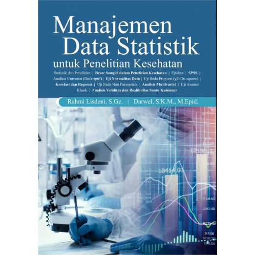 

Buku Manajemen Data Statistik Untuk Penelitian Kesehatan. (Ori)