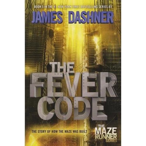 The Maze Runner Book 5: The Fever Code - 9781524700812