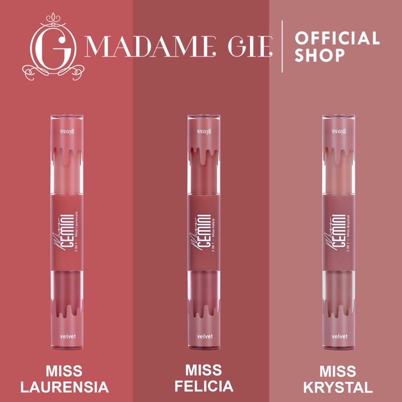 MADAME GIE Miss Gemini 2 IN 1 Gloss N Velvet Indonesia / Lipstick Primer BB Foundation Loose Powder Lipstick Eyeshadow Blush On Eyeliner Eyebrow Mascara Lip Matte Balm Kutek / Facial Wash Toner Essence Serum Sunscreen Cream Mask Masker Body / Lipill Paket