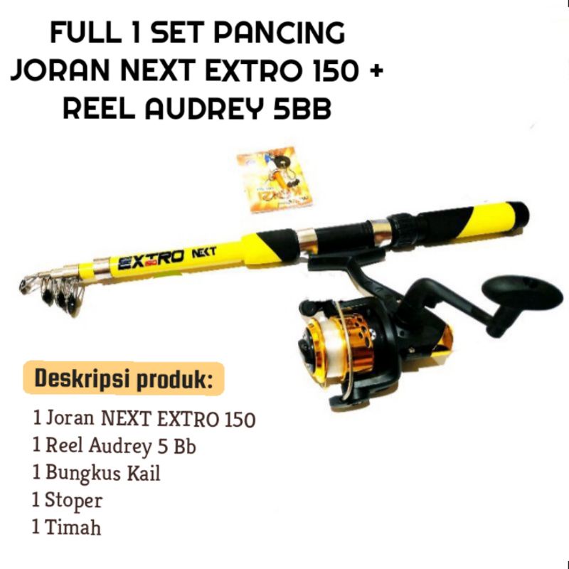 1 SET PANCING NEXT EXTRO + REEL AUDREY 5 BB KEKUATAN MAX 5 KG