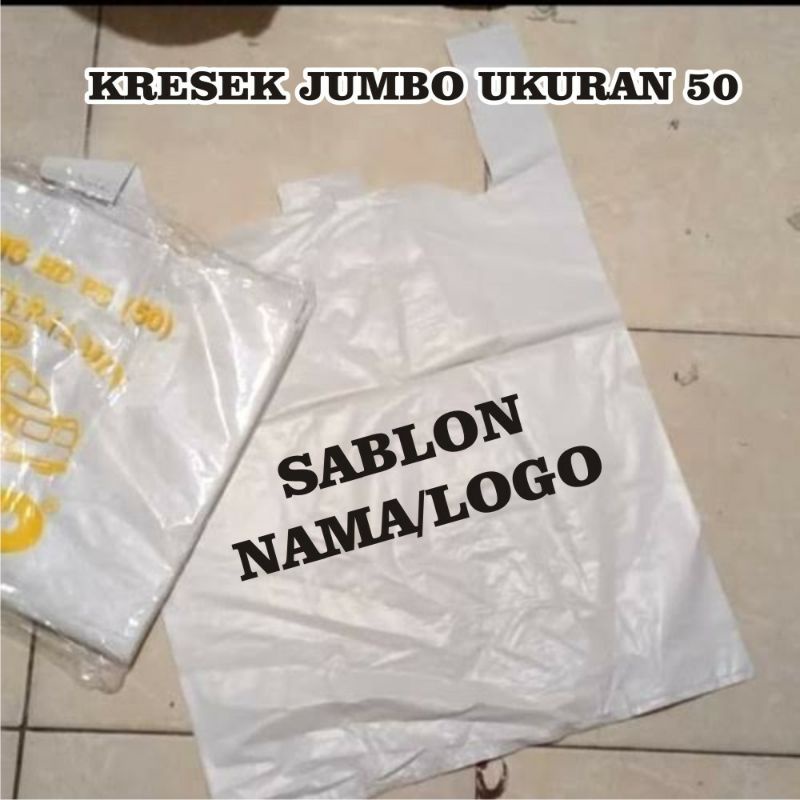sablon kresek ukuran 50 jumbo 100 pcs