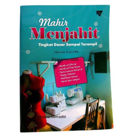 BUKU MENJAHIT TINGKAT DASAR MAHIR SAMPAI TERAMPIL