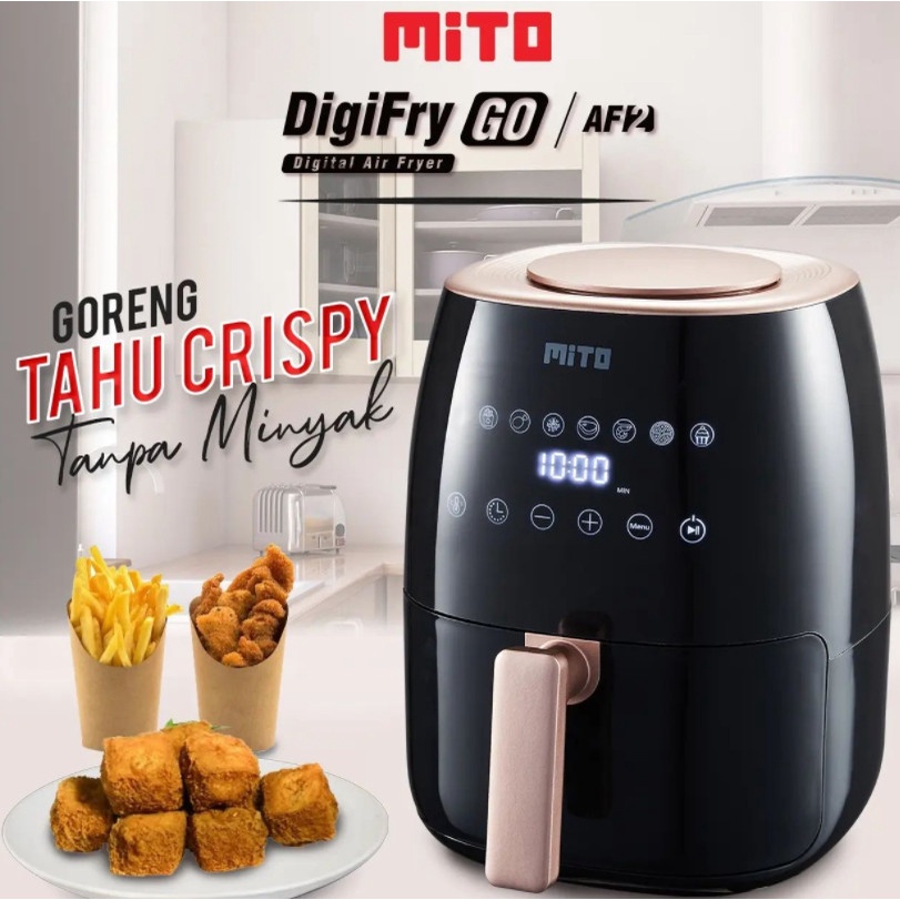 Air Fryer Mito AF 2 Low Watt 3 Liter Digi Fry Mito Air Fryer Mitochiba