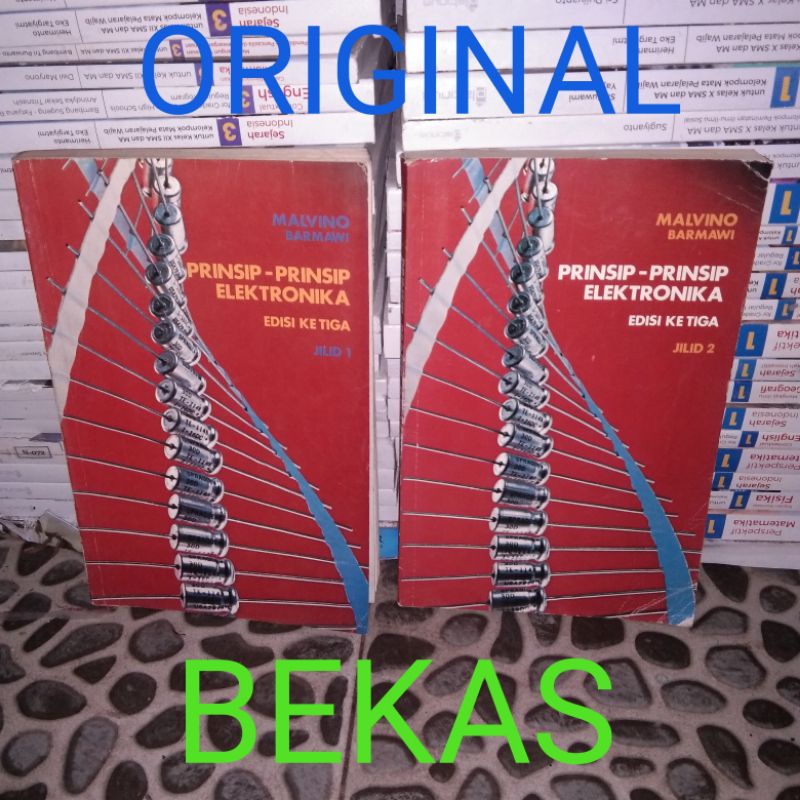 Prinsip Prinsip Elektronika Edisi Ke Tiga 3 III Jilid 1 Satu I dan 2 Dua II - Malvino Barmawi -  Pen