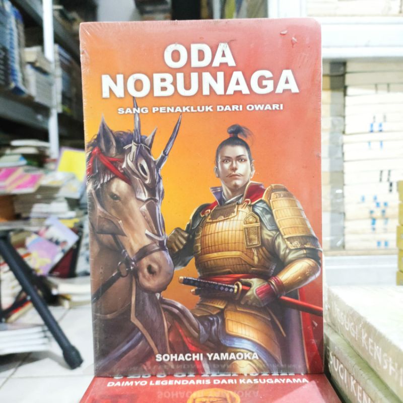 OBRAL BUKU NOVEL FANTASI / FIKSI / NOVEL SEJARAH / NOVEL REMAJA / PERANG / ORIGINAL #02 #13B-Oda nobunaga4