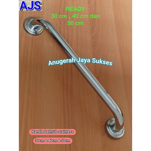 grab bar /pegangan bathup 30cm 40cm dan 50cm tebal stainles