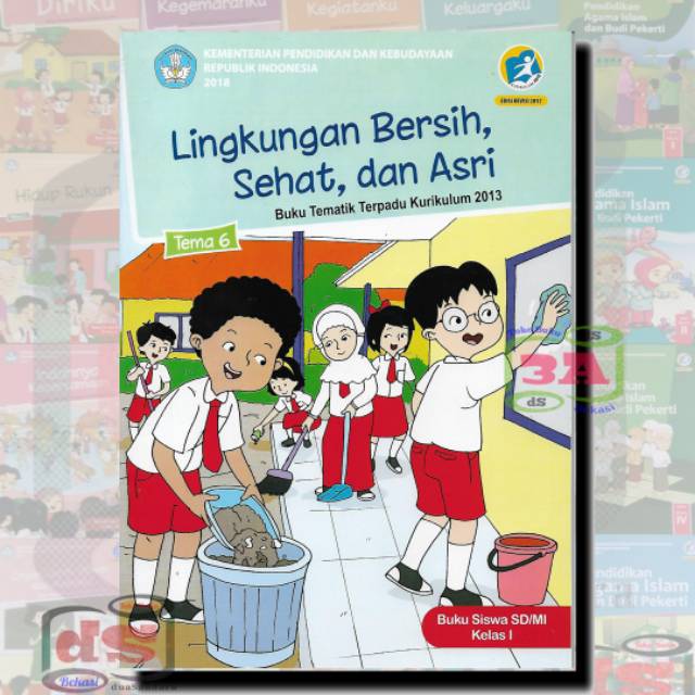 Jual Buku Tematik Kelas 1 Sd Tema 6 K2013 Revisi 2017 Lingkungan Bersih Sehat Dan Asri 0469