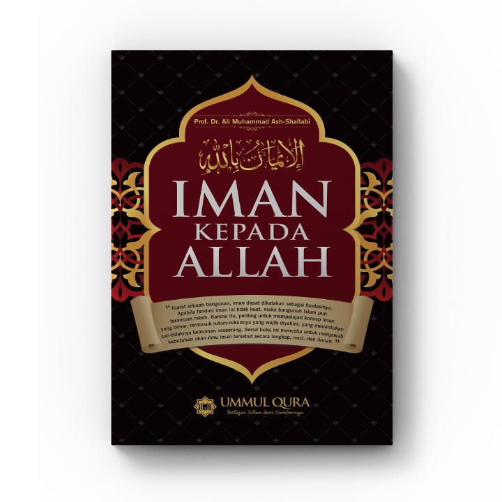 Iman Kepada Allah Prof.Dr.Ali Muhammad Ash-Shallabi - Ummul Qura