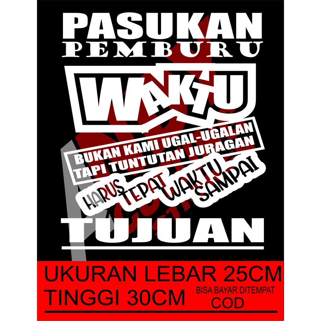 stiker mobil tulisan kata-kata PEMBURU WAKTU