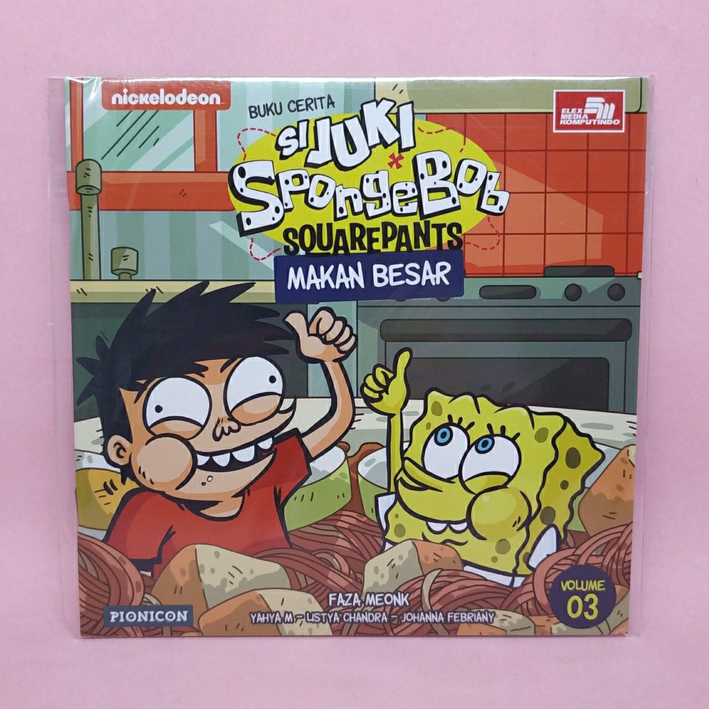 Si Juki Spongebob Volume 03 - Makan Besar by Faza Meonk