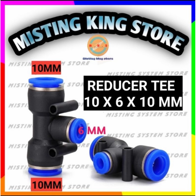 FITTING PNEUMATIC REDUCER TEE 10 X 6 X 10 MM KONEKTOR SLIP LOCK MIST NOZZLE 6MM SELANG PU 10MM