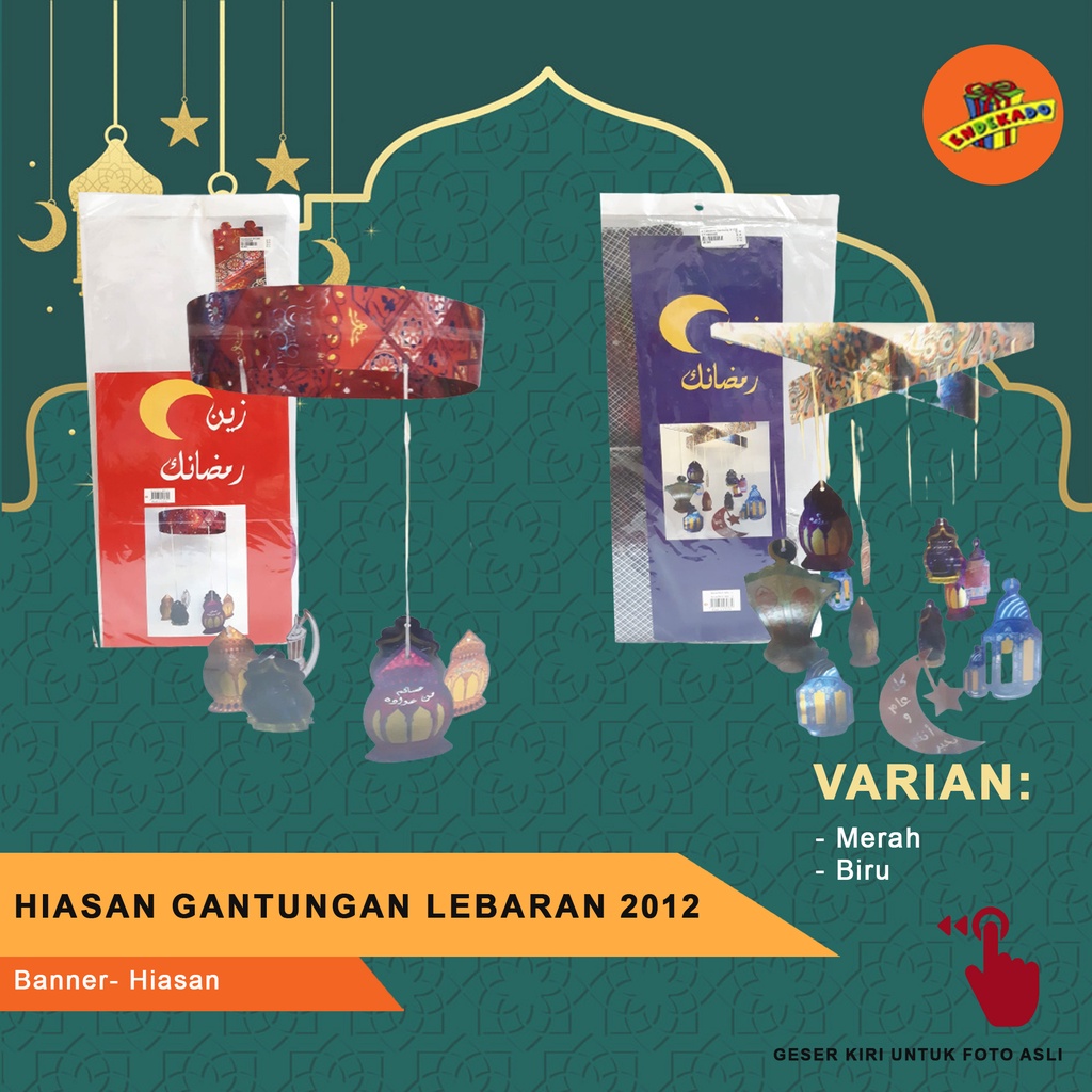 HIASAN GANTUNGAN LEBARAN 2012 - Hiasan Barang Idul FItri