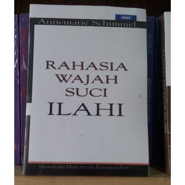 Rahasia Wajah Suci Ilahi - Annemarie Schiemmel