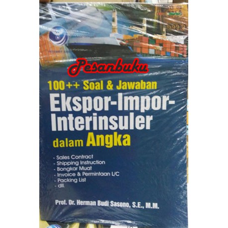 

Buku 100 ++ Soal Dan Jawaban Ekspor-Impor-Interinsuler Dalam Angka