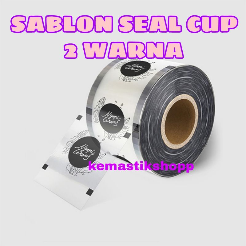 SABLON SEAL CUP 2 WARNA / SABLON CUP SEALER PLASTIK CUSTOM