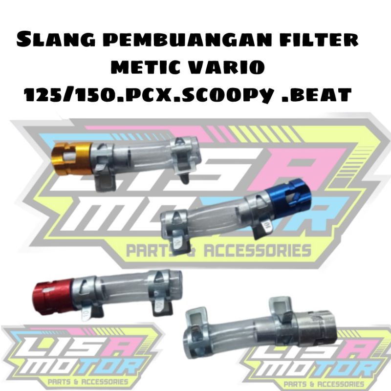 SLANG PEMBUANGAN FILTER METIC VARIO 125.VARIO 150.BEAT.PCX.SCOOPY