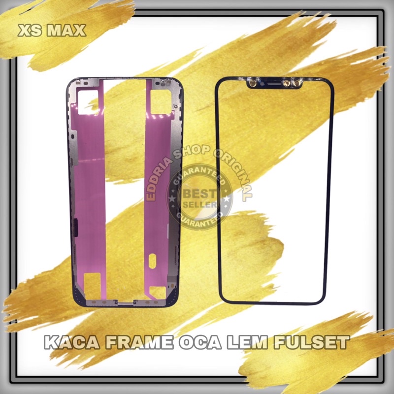 KACA OCA FRAME / KACA LCD OCA XS MAX BARU