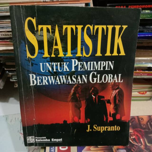 Statistik Untuk Pemimpin Berwawasan Global-J Supranto