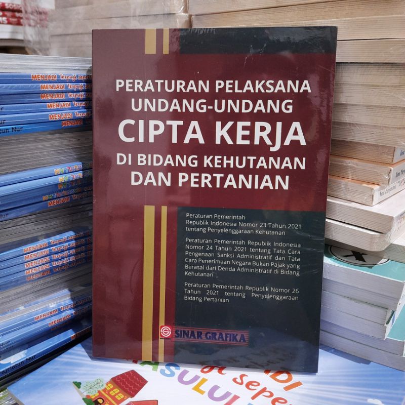 Jual Peraturan Pelaksanaan UU Cipta Kerja Di Kehutanan Dan Pertanian ...